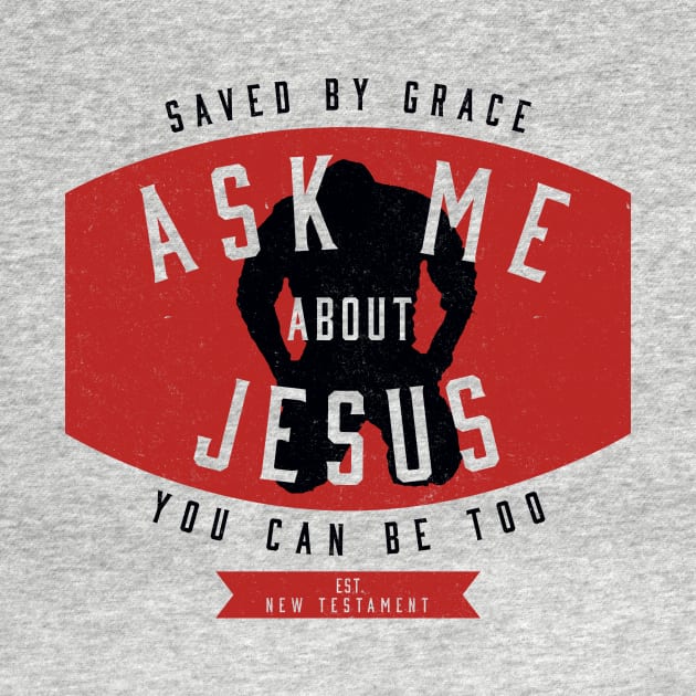 Ask Me About Jesus by BeLightDesigns